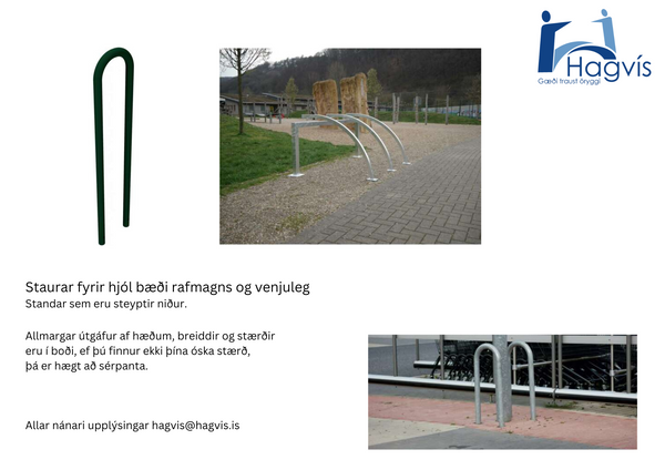 Staurar til að festa hjól við og virkar einnig sem ákeyrsluvörn